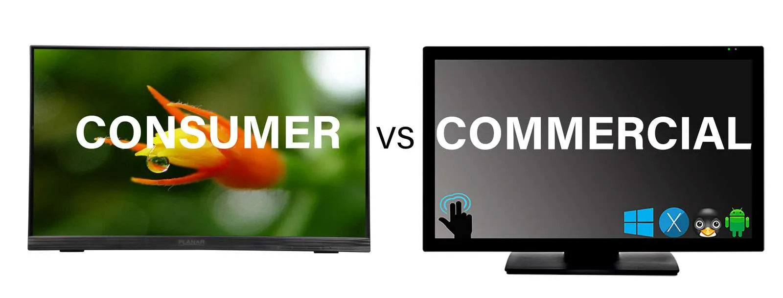 Two touch monitors side-by-side: a consumer monitor displaying a flower and a commercial monitor showing touch icons.